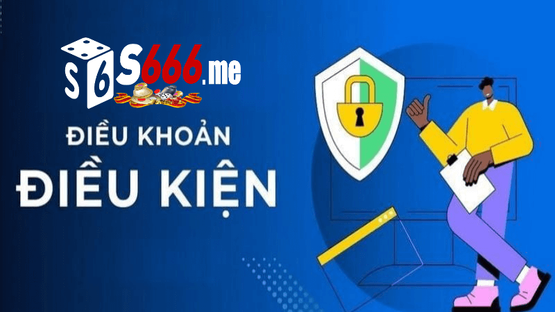 Điều khoản điều kiện S666 me