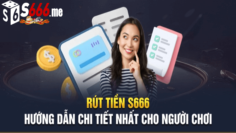 thuật ngữ rút tiền S666 me