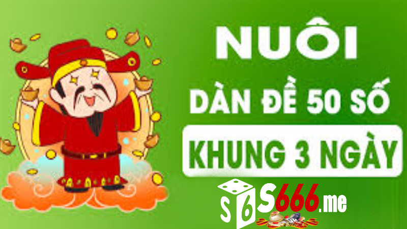 Cách Thực Hiện Dàn Đề 50 Số Khung 3 Ngày Tại S666 Me